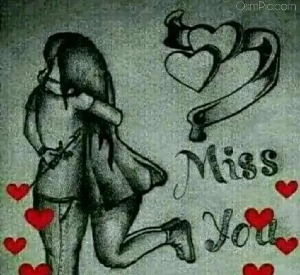 Miss you love 