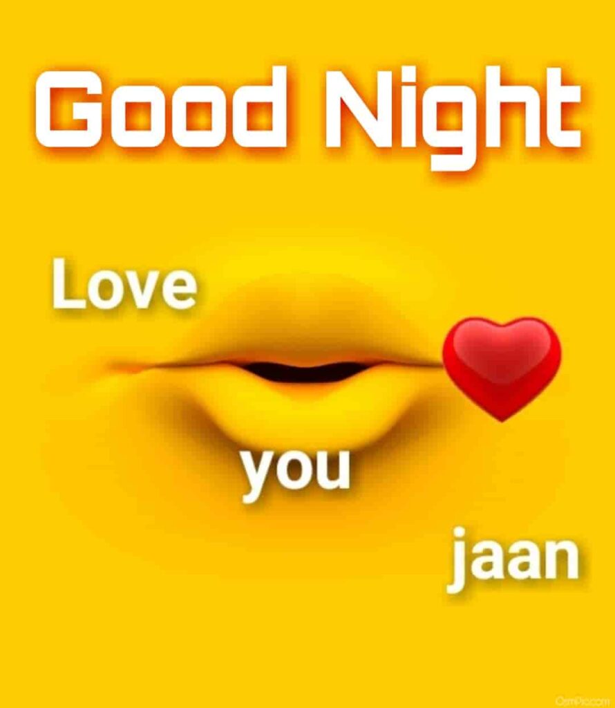 I love you jaan good night kiss image for love girlfriends boyfriend